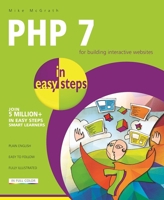 PHP 7 in easy steps 184078718X Book Cover