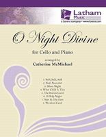 O Night Divine for Cello and Piano 0893288802 Book Cover