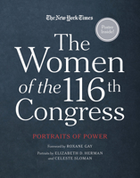 The Women of the 116th Congress: Portraits of Power 1419742469 Book Cover