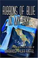 Ribbons Of Blue In My Sky 1594050864 Book Cover
