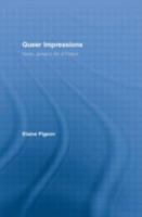 Queer Impressions: Henry James's Art of Fiction (Studies in Major Literary Authors) 0415512964 Book Cover