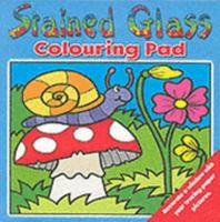 Stained Glass Colouring Pad - Stain 1859978886 Book Cover