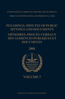 Pleadings, Minutes of Public Sittings and Documents / Mémoires, Procès-Verbaux Des Audiences Publiques Et Documents, Volume 7 (2001) 9004162488 Book Cover