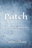 Patch: The Story of Becoming a True Salty Dog. B0DQ8668PH Book Cover