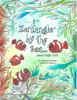 Zentangle by the Sea: An Interactive Zentangle Workbook & Colorbook 0692262067 Book Cover