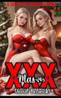 XXXMas: A Ho Ho Ho Holiday Harem Adventure B0G589QZS5 Book Cover