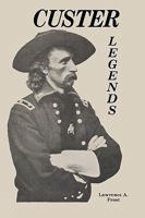 Custer Legends 0879721804 Book Cover
