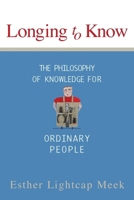 Longing to Know 1587430606 Book Cover