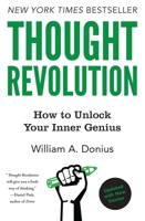 Thought Revolution - Updated with New Stories: How to Unlock Your Inner Genius 1501126458 Book Cover