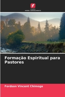 Formação Espiritual para Pastores 6205685574 Book Cover