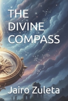 THE DIVINE COMPASS B0G5NY2RLP Book Cover
