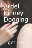 Ardel Kinney Dogging 1670408329 Book Cover