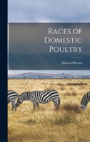 Races of domestic poultry 1017712190 Book Cover