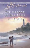 The Harbor of His Arms 0373872119 Book Cover