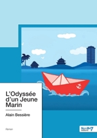 L'Odyssée d'un Jeune Marin 2368328270 Book Cover