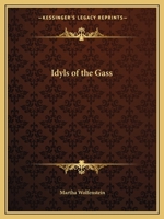 Idyls of The Gass 1021419516 Book Cover