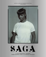 Saga: A Photographic Journey from Lewis Baltz to Tarrah Krajnak 9464781033 Book Cover