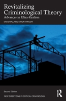 Revitalizing Criminological Theory: Towards a new Ultra-Realism (New Directions in Critical Criminology) 1041034938 Book Cover