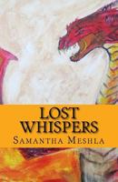 Lost Whispers 1499368585 Book Cover