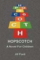 Hopscotch 1453527184 Book Cover