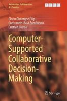 Computer-Supported Collaborative Decision-Making 3319836838 Book Cover