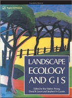 Landscape Ecology And Geographical Information Systems 0748402527 Book Cover