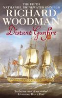 Distant Gunfire: The Fifth Nathaniel Drinkwater Omnibus: "Shadow of the Eagle", "Ebb Tide" (Nathaniel Drinkwater series) 0751532673 Book Cover