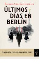 Últimos días en Berlín 6070783123 Book Cover