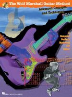 Advanced Concepts and Techniques Bk/Cd Wolf Marshall Guitar Method 0793521521 Book Cover