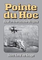 Pointe du Hoc: Rätsel um einen deutschen Stützpunkt (German Edition) 3384055217 Book Cover