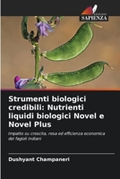 Strumenti biologici credibili: Nutrienti liquidi biologici Novel e Novel Plus 6205675382 Book Cover