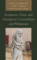 Scriptures, Texts, and Tracings in 2 Corinthians and Philippians 1978713533 Book Cover