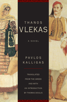 Thanos Vlekas: A Novel 0810118173 Book Cover