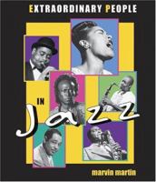 Extraordinary People in Jazz 0516222759 Book Cover