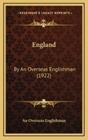 England: By an Overseas Englishman 0469668970 Book Cover