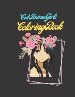 Cut Anime Girls Coloring Book B0CCC8DHL8 Book Cover