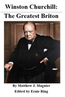Winston Churchill: The Greatest Briton 106886396X Book Cover