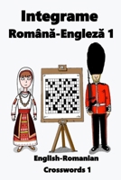 Integrame Româna-Engleza 1: English-Romanian Crosswords 1 (Dual-Language Crosswords) 1739580567 Book Cover