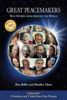 Great Peacemakers: True Stories From Around The World 0980138221 Book Cover