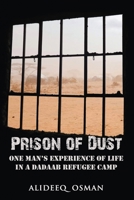Prison of Dust: One Man’s Experience of Life in a Dadaab Refugee Camp B08JLHQK14 Book Cover