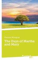 The Days of Martha and Mary 3710334918 Book Cover