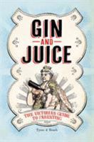 Gin & Juice: The Victorian Guide to Parenting 1408824345 Book Cover