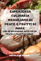 Esperienza Culinaria Brasiliana Di Pesce E Frutti Di Mare 1803501200 Book Cover