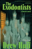 The Exodontists 1068314168 Book Cover