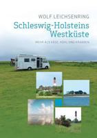 Schleswig-Holsteins Westküste: Mehr als Käse, Kohl und Krabben 3746057744 Book Cover