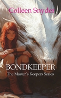 BondKeeper (The Master's Keepers Series) 1968792031 Book Cover