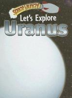 Let's Explore Uranus 0836881346 Book Cover