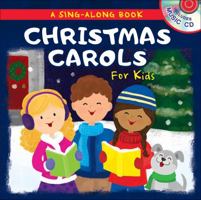 Christmas Carols for Kids: A Sing-Along Book 1683222784 Book Cover