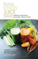 Raw Food Juice Bar 1463681542 Book Cover