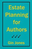 Estate Planning for Authors 1490405445 Book Cover